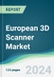 European 3D Scanner Market - Forecasts from 2024 to 2029 - Product Thumbnail Image