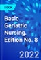 Basic Geriatric Nursing. Edition No. 8 - Product Thumbnail Image