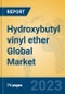 Hydroxybutyl vinyl ether Global Market Insights 2023, Analysis and Forecast to 2028, by Manufacturers, Regions, Technology, Product Type - Product Image