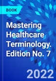 Mastering Healthcare Terminology. Edition No. 7- Product Image