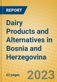 Dairy Products and Alternatives in Bosnia and Herzegovina- Product Image