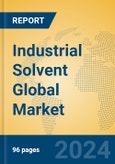 Industrial Solvent Global Market Insights 2024, Analysis and Forecast to 2029, by Manufacturers, Regions, Technology- Product Image