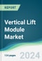 Vertical Lift Module Market - Forecasts from 2024 to 2029 - Product Thumbnail Image