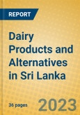 Dairy Products and Alternatives in Sri Lanka- Product Image