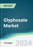 Glyphosate Market - Forecasts from 2024 to 2029- Product Image