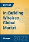 In-Building Wireless Global Market Insights 2022, Analysis and Forecast to 2027, by Market Participants, Regions, Technology, Product Type - Product Thumbnail Image