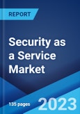Security as a Service Market: Global Industry Trends, Share, Size, Growth, Opportunity and Forecast 2023-2028- Product Image