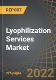 Lyophilization Services Market for Biopharmaceuticals by Type of Biologic Lyophilized, Type of Primary Packaging System and Key Geographies: Industry Trends and Global Forecasts, 2022-2035- Product Image