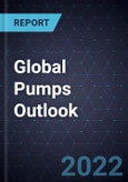Global Pumps Outlook, 2022- Product Image