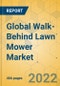 Global Walk-Behind Lawn Mower Market - Comprehensive Study & Strategic Analysis 2022-2027 - Product Thumbnail Image