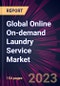 Global Online On-demand Laundry Service Market 2023-2027 - Product Image