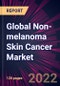 Global Non-melanoma Skin Cancer Market 2022-2026 - Product Thumbnail Image