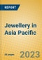 Jewellery in Asia Pacific - Product Thumbnail Image