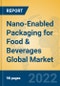 Nano-Enabled Packaging for Food & Beverages Global Market Insights 2022, Analysis and Forecast to 2027, by Manufacturers, Regions, Technology, Product Type - Product Thumbnail Image