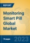 Monitoring Smart Pill Global Market Insights 2023, Analysis and Forecast to 2028, by Manufacturers, Regions, Technology, Application, Product Type - Product Image
