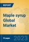 Maple syrup Global Market Insights 2023, Analysis and Forecast to 2028, by Manufacturers, Regions, Technology, Application, Product Type - Product Image