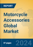 Motorcycle Accessories Global Market Insights 2024, Analysis and Forecast to 2029, by Manufacturers, Regions, Technology, Application- Product Image