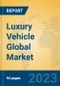 Luxury Vehicle Global Market Insights 2023, Analysis and Forecast to 2028, by Manufacturers, Regions, Technology, Application, Product Type - Product Image