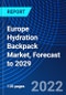 Europe Hydration Backpack Market, Forecast to 2029 - Product Thumbnail Image