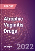 Atrophic Vaginitis Drugs in Development by Stages, Target, MoA, RoA, Molecule Type and Key Players- Product Image