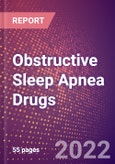 Obstructive Sleep Apnea Drugs in Development by Stages, Target, MoA, RoA, Molecule Type and Key Players- Product Image