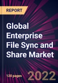 Global Enterprise File Sync and Share Market 2022-2026- Product Image