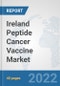 Ireland Peptide Cancer Vaccine Market: Prospects, Trends Analysis, Market Size and Forecasts up to 2027 - Product Thumbnail Image