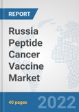 Russia Peptide Cancer Vaccine Market: Prospects, Trends Analysis, Market Size and Forecasts up to 2027- Product Image