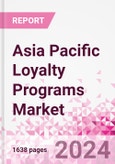 Asia Pacific Loyalty Programs Market Intelligence and Future Growth Dynamics Databook - 50+ KPIs on Loyalty Programs Trends by End-Use Sectors, Operational KPIs, Retail Product Dynamics, and Consumer Demographics - Q1 2024 Update- Product Image