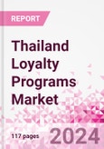 Thailand Loyalty Programs Market Intelligence and Future Growth Dynamics Databook - 50+ KPIs on Loyalty Programs Trends by End-Use Sectors, Operational KPIs, Retail Product Dynamics, and Consumer Demographics - Q1 2024 Update- Product Image