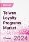 Taiwan Loyalty Programs Market Intelligence and Future Growth Dynamics Databook - 50+ KPIs on Loyalty Programs Trends by End-Use Sectors, Operational KPIs, Retail Product Dynamics, and Consumer Demographics - Q1 2024 Update - Product Thumbnail Image