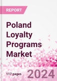 Poland Loyalty Programs Market Intelligence and Future Growth Dynamics Databook - 50+ KPIs on Loyalty Programs Trends by End-Use Sectors, Operational KPIs, Retail Product Dynamics, and Consumer Demographics - Q1 2024 Update- Product Image