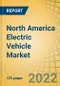 North America Electric Vehicle Market by Vehicle Type (Passenger Vehicle, LCV, HCV, Two-wheeler, e-Scooters & Bikes); Propulsion Type (BEV, FCEV, HEV); Power Output (Less Than 100kW, 100 kW to 250 kW); End Use, Charging Standard, and Geography - Regional Forecast to 2029 - Product Thumbnail Image