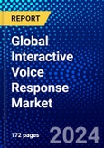 Global Interactive Voice Response Market (2023-2028) Competitive Analysis, Impact of Covid-19 with Ansoff Analysis- Product Image