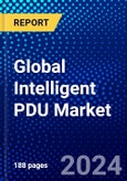 Global Intelligent PDU Market (2023-2028) Competitive Analysis, Impact of Covid-19, Impact of Economic Slowdown & Impending Recession, Ansoff Analysis- Product Image