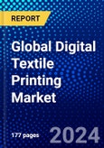 Global Digital Textile Printing Market (2023-2028) Competitive Analysis, Impact of Covid-19 with Ansoff Analysis- Product Image