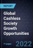 Global Cashless Society Growth Opportunities- Product Image