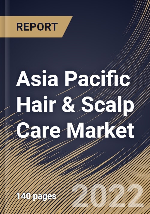 Asia Pacific Hair & Scalp Care Market Size, Share & Industry Trends  Analysis Report By Product, By Distribution Channel, By Country and Growth  Forecast, 2021-2027