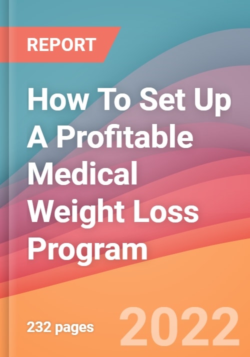 How To Set Up A Profitable Medical Weight Loss Program