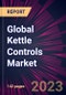 Global Kettle Controls Market 2024-2028 - Product Thumbnail Image
