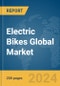 Electric Bikes Global Market Report 2024 - Product Image