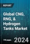 Global CNG, RNG, & Hydrogen Tanks Market by Gas Type (Compressed Natural Gas, Hydrogen, Renewable Natural Gas), Tank Material Type (Carbon Fiber, Glass Fiber, Metal), Tank Type, Application - Forecast 2024-2030 - Product Image