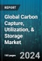 Global Carbon Capture, Utilization, & Storage Market by Service (Capture, Storage, Transportation), Technology (Oxy-Fuel Combustion Capture, Post-Combustion Capture, Pre-Combustion Capture), End-Use Industry - Forecast 2024-2030 - Product Thumbnail Image