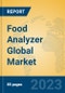 Food Analyzer Global Market Insights 2023, Analysis and Forecast to 2028, by Manufacturers, Regions, Technology, Application, Product Type - Product Image
