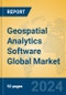 Geospatial Analytics Software Global Market Insights 2024, Analysis and Forecast to 2029, by Market Participants, Regions, Technology, Product Type - Product Thumbnail Image