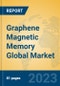 Graphene Magnetic Memory Global Market Insights 2023, Analysis and Forecast to 2028, by Manufacturers, Regions, Technology, Product Type - Product Image