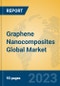 Graphene Nanocomposites Global Market Insights 2023, Analysis and Forecast to 2028, by Manufacturers, Regions, Technology, Product Type - Product Thumbnail Image