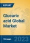 Glucaric acid Global Market Insights 2023, Analysis and Forecast to 2028, by Manufacturers, Regions, Technology, Application, Product Type - Product Thumbnail Image