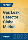 Gas Leak Detector Global Market Insights 2023, Analysis and Forecast to 2028, by Manufacturers, Regions, Technology, Product Type- Product Image