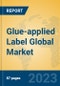 Glue-applied Label Global Market Insights 2023, Analysis and Forecast to 2028, by Manufacturers, Regions, Technology, Product Type - Product Image